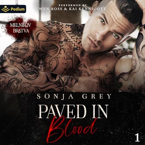 Paved in Blood: Melnikov Bratva, Book 1