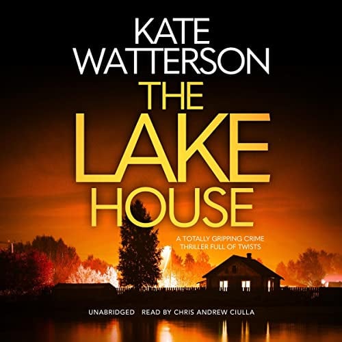 The Lake House: Detective Chris Bailey, Book 1