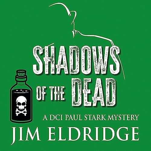 Shadows of the Dead: DCI Paul Stark, Book 2