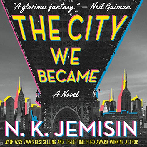 The City We Became: A Novel