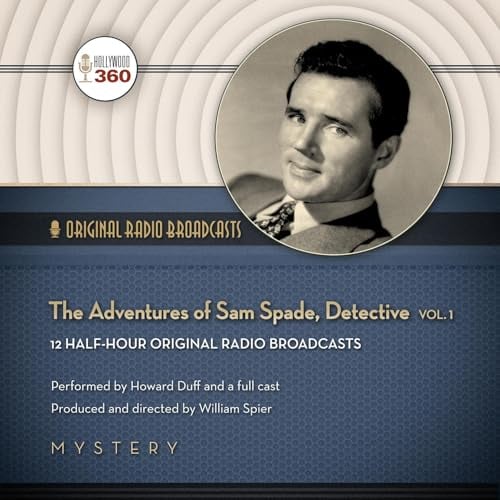 The Adventures of Sam Spade, Detective, Vol. 1