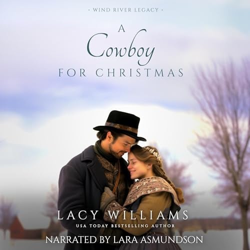 A Cowboy for Christmas: Wind River Legacy, Book 5