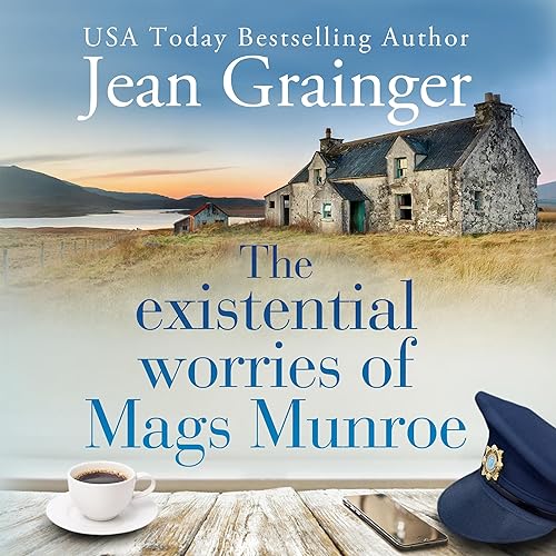 The Existential Worries of Mags Munroe: The Mags Munroe Series, Book 1