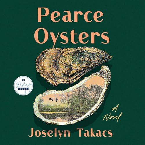 Pearce Oysters: A Novel