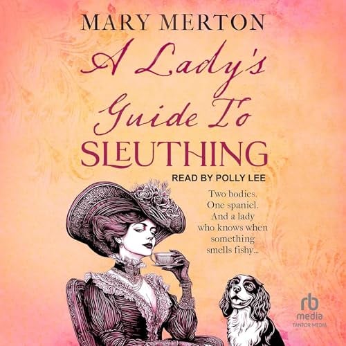 A Lady's Guide to Sleuthing