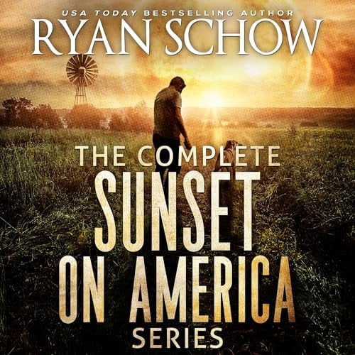 The Complete Sunset on America Series: A Thrilling Post-Apocalyptic Survival Saga