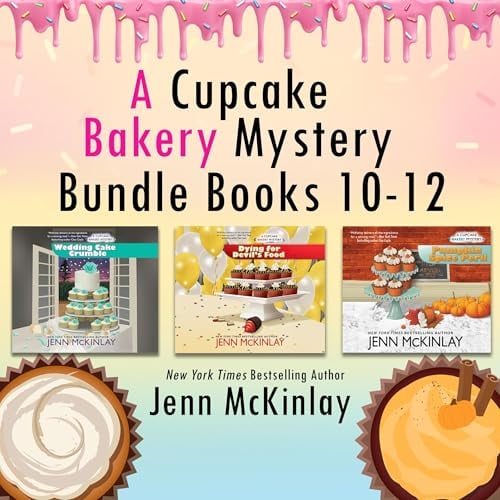A Cupcake Bakery Mystery: Books 10-12: Cupcake Bakery Mystery