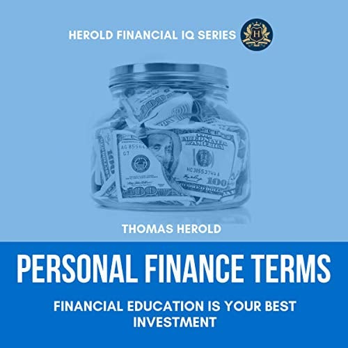 Personal Finance Terms - Financial Education Is Your Best Investment: Important Personal Finance Terms for Beginner & Business. From Budgeting & Managing Debt to Investing.