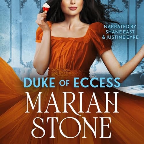 Duke of Eccess: Seven Dukes of Sin, Book 4