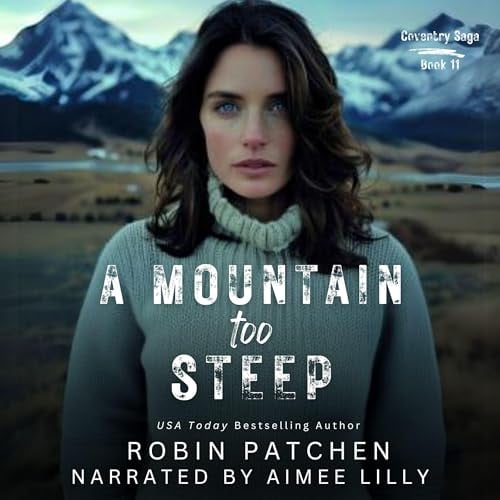 A Mountain Too Steep: Coventry Saga