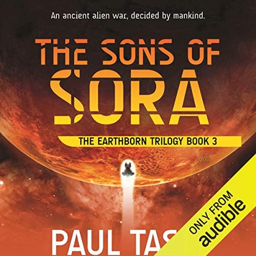 The Sons of Sora: The Earthborn Trilogy, Book 3