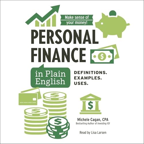 Personal Finance in Plain English: Definitions. Examples. Uses.