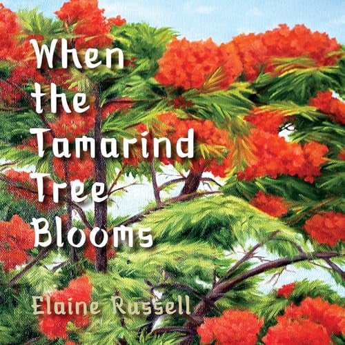 When the Tamarind Tree Blooms
