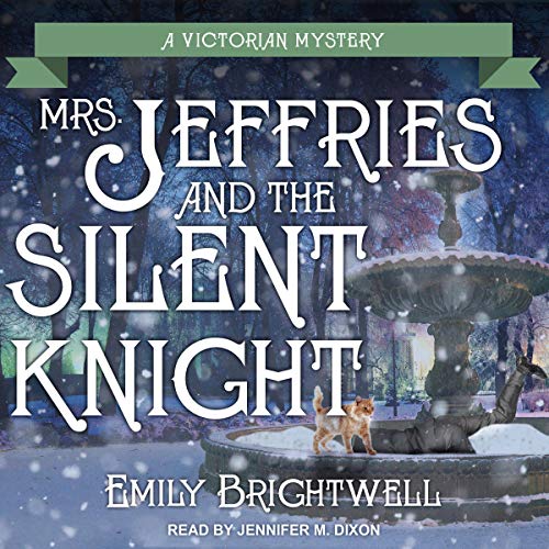 Mrs. Jeffries and the Silent Knight: Mrs. Jeffries Series, Book 20