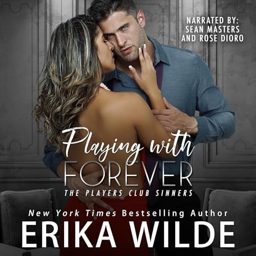 Playing with Forever: The Players Club Sinners, Book 1
