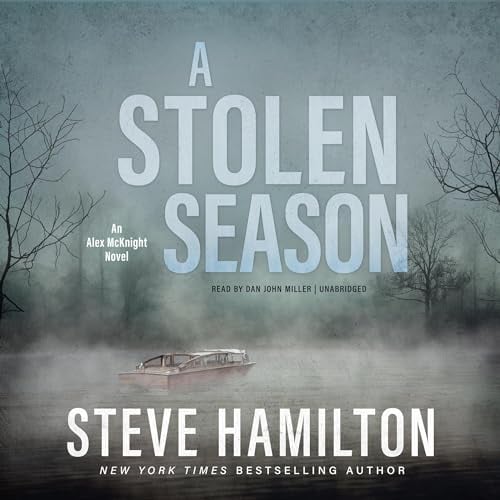 A Stolen Season: The Alex McKnight Series, Book 7