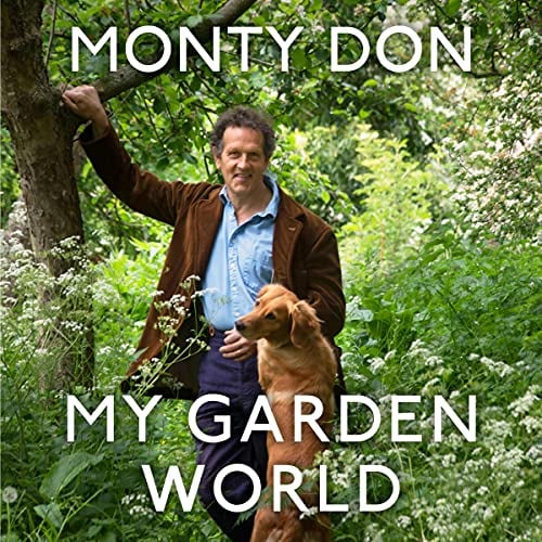 My Garden World: the Sunday Times bestseller