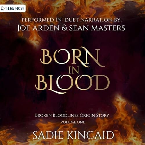 Born in Blood: A Broken Bloodlines Origin Story