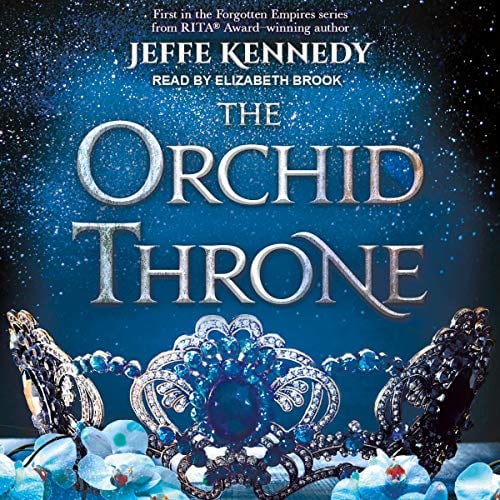 The Orchid Throne: Forgotten Empires, Book 1