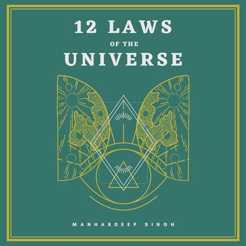 12 Laws of the Universe