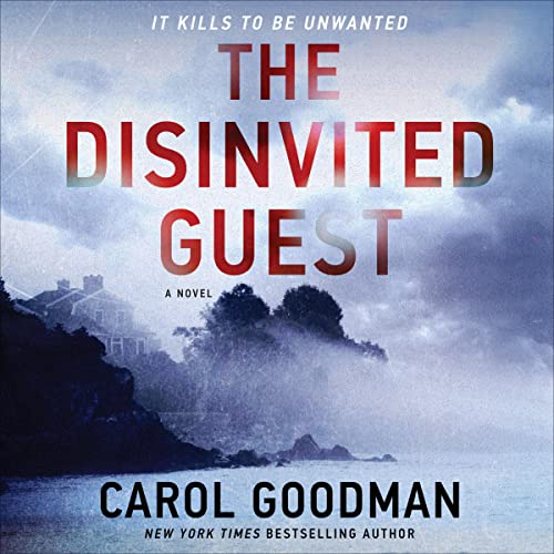The Disinvited Guest: A Novel