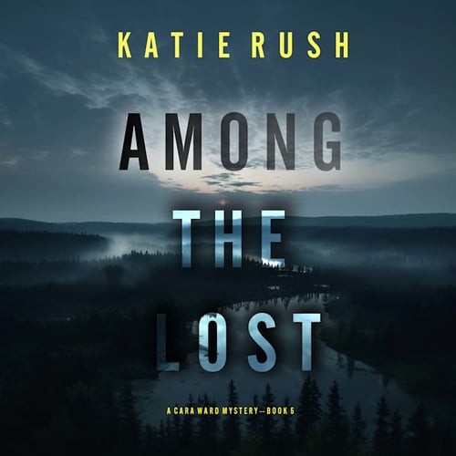 Among the Lost (A Cara Ward FBI Suspense Thriller—Book 5)