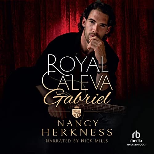 Royal Caleva Gabriel: Duke of Bencalor: Royal Caleva, Book 1