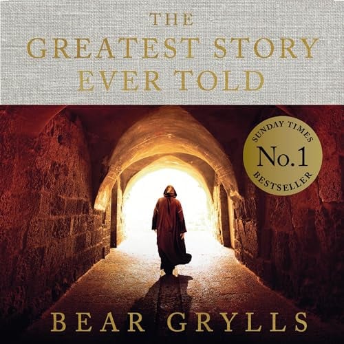 The Greatest Story Ever Told: An Eyewitness Account - THE NO.1 SUNDAY TIMES BESTSELLER