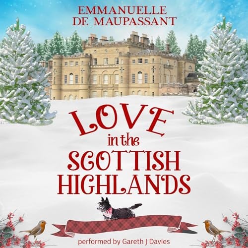 Love in the Scottish Highlands: The Complete Romantic Comedy Trilogy