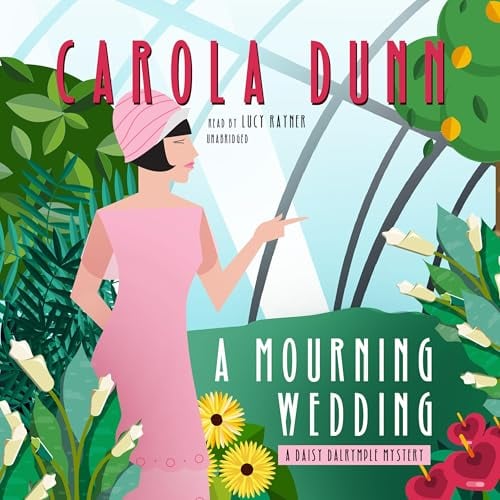 A Mourning Wedding: The Daisy Dalrymple Mysteries, Book 13