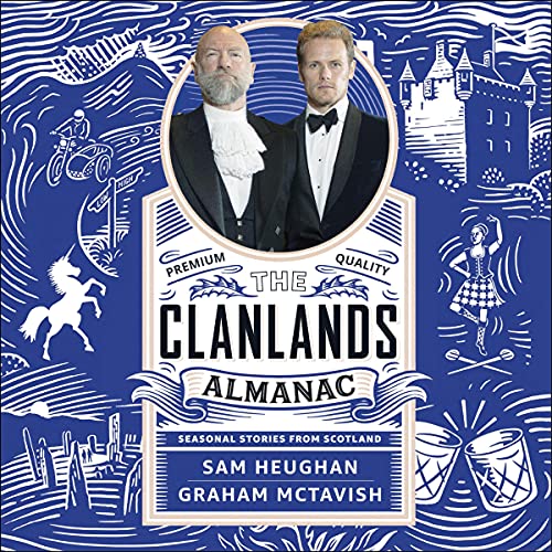 The Clanlands Almanac: Seasonal Stories from Scotland