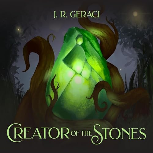 Creator of the Stones: The Stone Guild, Book 1