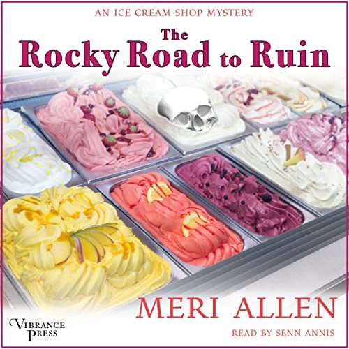 The Rocky Road to Ruin: An Ice Cream Shop Mystery, Book 1