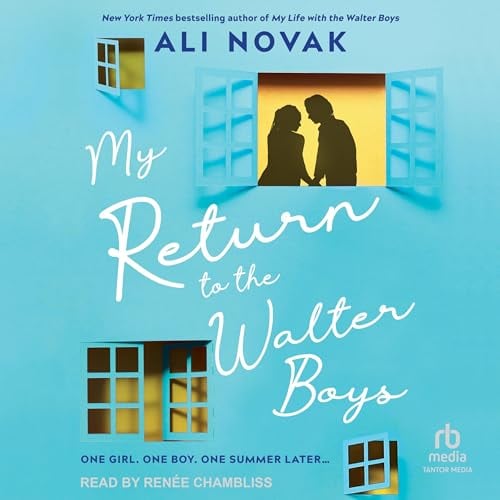 My Return to the Walter Boys: My Life with the Walter Boys, Book 2