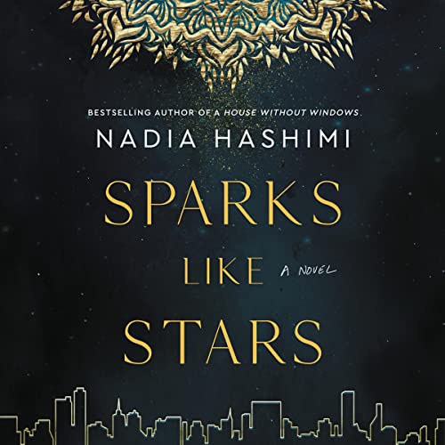 Sparks Like Stars: A Novel
