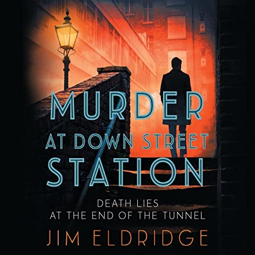 Murder at Down Street Station: London Underground Station, Book 2