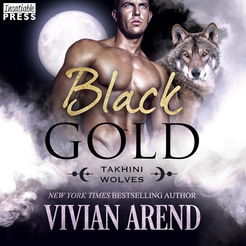 Black Gold: Takhini Wolves, Book 1