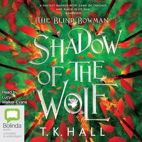 Shadow of the Wolf: The Blind Bowman, Book 1