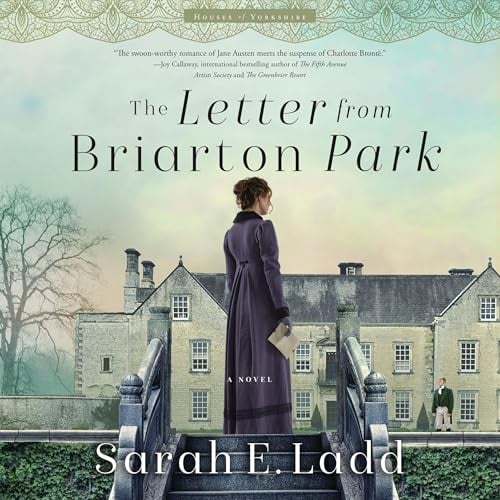 The Letter from Briarton Park: A Low-Spice Regency Romance