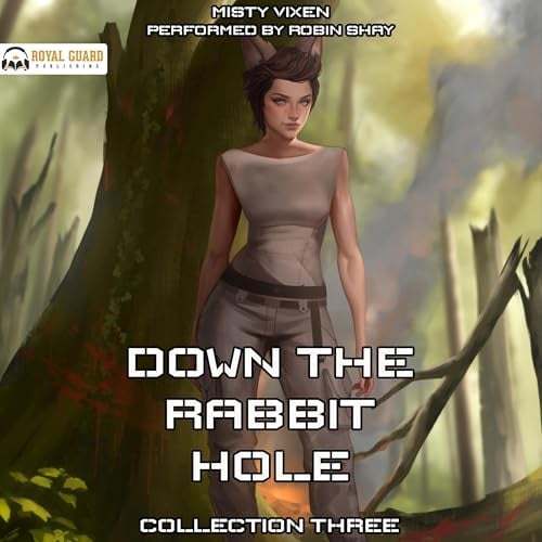Down the Rabbit Hole: Collection Three