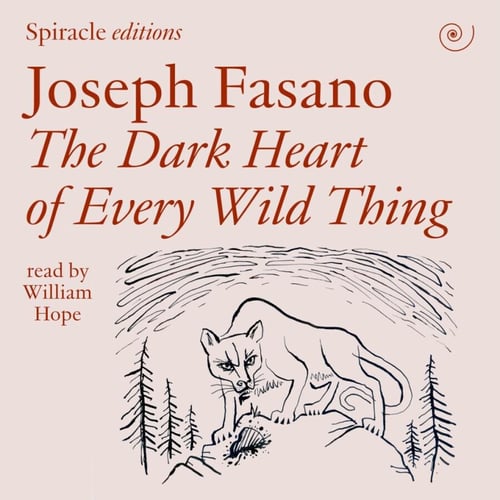 The Dark Heart of Every Wild Thing