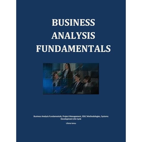 Business Analysis Fundamentals