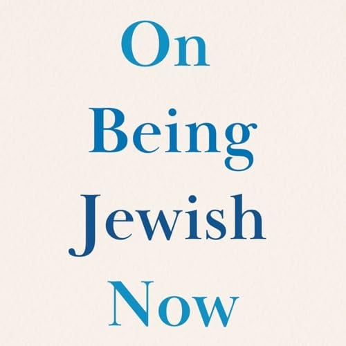 On Being Jewish Now
