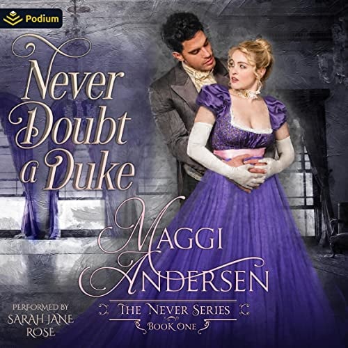 Never Doubt a Duke: The Never Series, Book 1