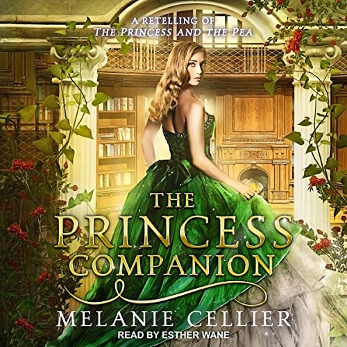 The Princess Companion: A Retelling of The Princess and the Pea (Four Kingdoms Series, Book 1)