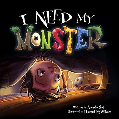 I Need My Monster: Monster, Book 1
