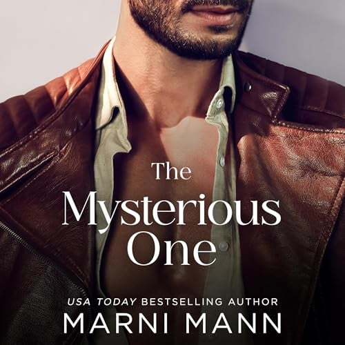 The Mysterious One: The Weston Group Series, Book 3