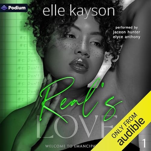 Real's Love: Welcome to Emancipation, Book 1