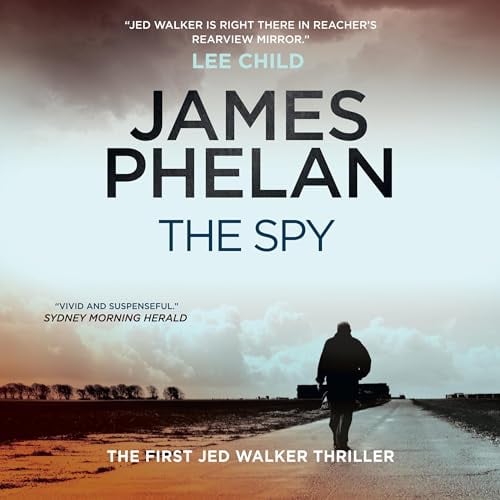 The Spy: The Jed Walker Series, Book 1