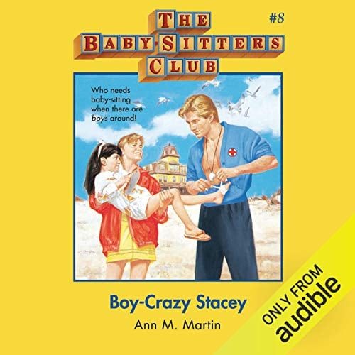 Boy-Crazy Stacey: The Baby-Sitters Club, Book 8